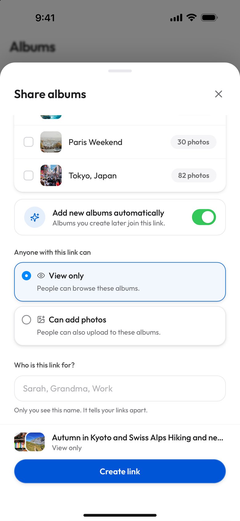 The lower part of the Share albums sheet on a phone: Paris Weekend and Tokyo, Japan unticked, Add new albums automatically switched on, View only selected above Can add photos, an empty Who is this link for? field, and the summary Autumn in Kyoto and Swiss Alps Hiking and new ones, View only, above Create link